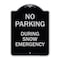 Signmission No Parking During Snow Emergency Heavy-Gauge Aluminum Architectural Sign, 24" x 18", BS-1824-23811 A-DES-BS-1824-23811 - alternate 1